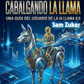CABALGANDO CON META IA - Llama 4.0 book cover