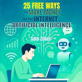 25 FREE WAYS TO MAKE MONEY ... book cover