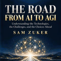 THE ROAD FROM AI TO AGI book cover