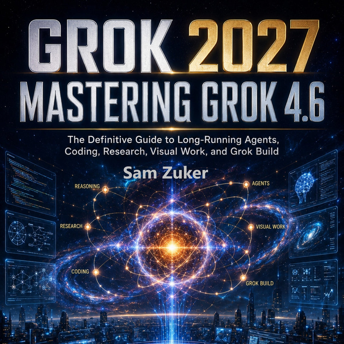 GROK 2027 AAA book cover by Sam Zuker